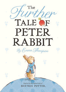 The Further Tale of Peter Rabbit