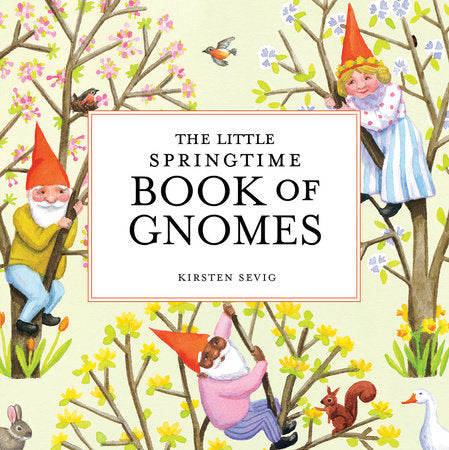 The Little Springtime Book of Gnomes